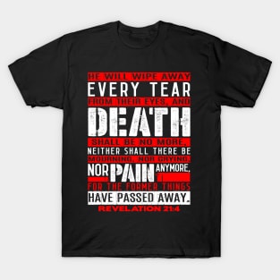 Death Shall Be No More - Revelation 21:4 T-Shirt